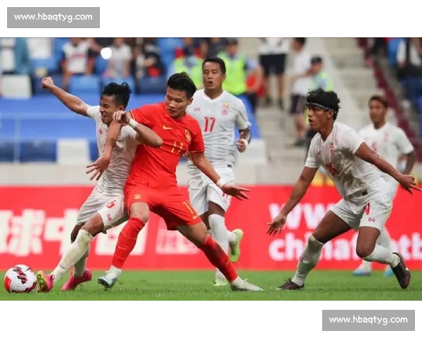 国足迎战缅甸关键之战检验新阵容与出线希望球迷期待主场表现成果