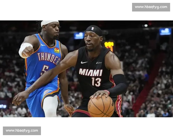 聚焦热火对雷霆总决赛第五战胜负转折与球星关键表现全面深度解析